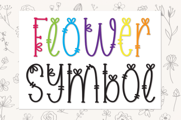 Flower Symbol: A Handwritten Typeface for Branding