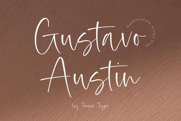 Gustavo Austin: The Handwritten Font That Elevates Campaigns