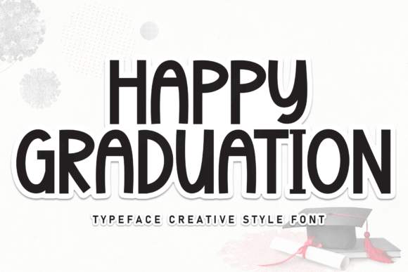 Happy Graduation: A Friendly Handwritten Font for Branding