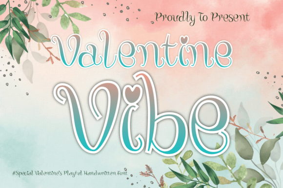 Valentine Vibe Font: A Marketer's Review for Campaigns